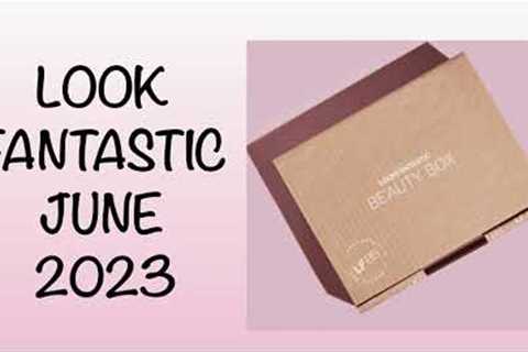 FULL REVEAL SPOILER LOOK FANTASTIC JUNE 2023 LINEUP | BEAUTY SUBSCRIPTION BOX | UNBOXINGWITHJAYCA