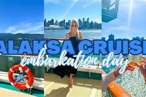 ALASKA CRUISE EMBARKATION DAY