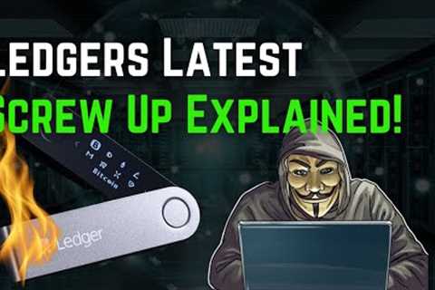 Why You Can’t Trust The Ledger Hardware Wallet!