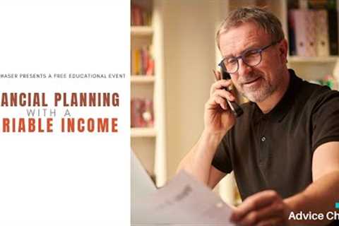Financial Planning with a Variable Income