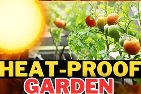 MY SECRET WEAPON For Gardening in EXTREME Heat &amp; Sun | shtf prepping