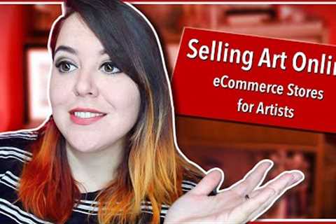 Selling Art Online (eCommerce Store for Artists)