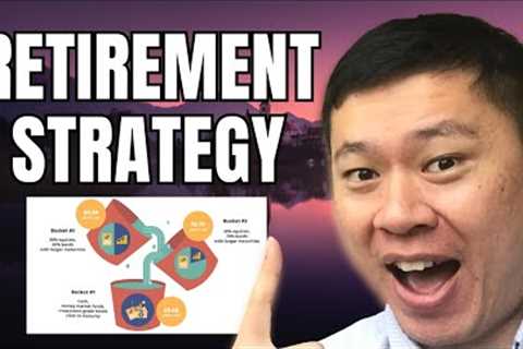 The Retirement Buckets Strategy Could Be What You Need... | Retirement Planning