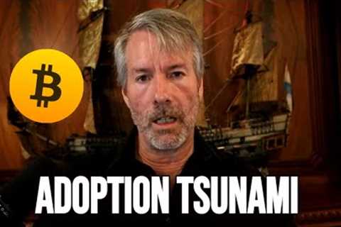 CBDCs Will Lead to A Bitcoin Tsunami - Micheal Saylor