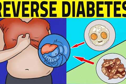 7 Diabetes Foods To EAT OFTEN To Help Reverse Diabetes!