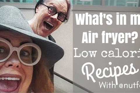 What's in my air fryer?  Losing weight.  Weight loss journey 2019