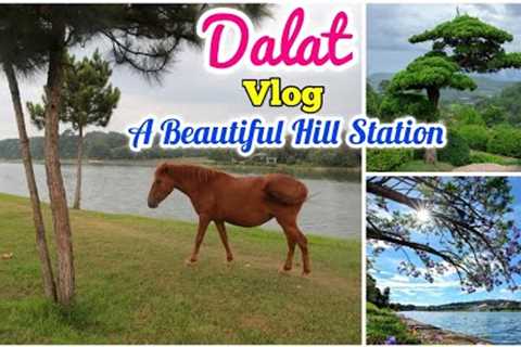 Dalat Best Hill Station In Vietnam || Best Tourist places in Vietnam | Complete Details About Dalat