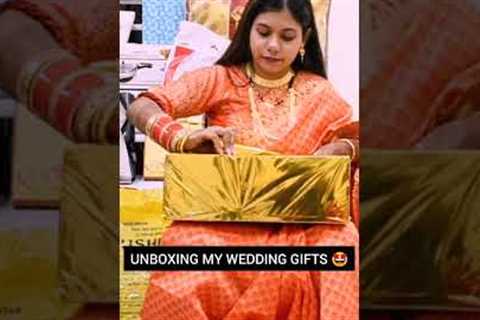 MY WEDDING GIFTS UNBOXING 🥰 #shortsfeed #youtubeshorts #shorts #ytshorts #beauty #ashortaday