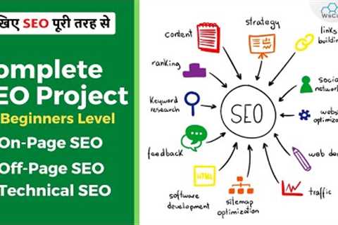 Complete SEO with Project (On-Page, Off-Page, Technical SEO &amp; More) in 2 Hours