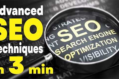Advanced SEO Techniques | Advanced seo tips | Advanced seo method | Top SEO Tips for 2023