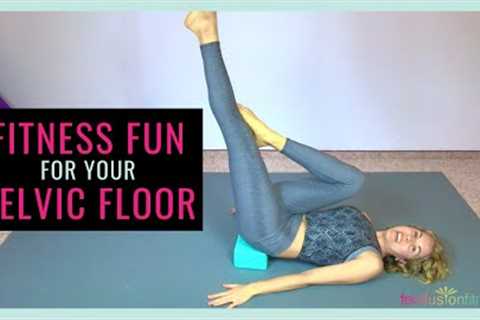 Fun Fitness for your Pelvic Floor | Strengthen without kegels!