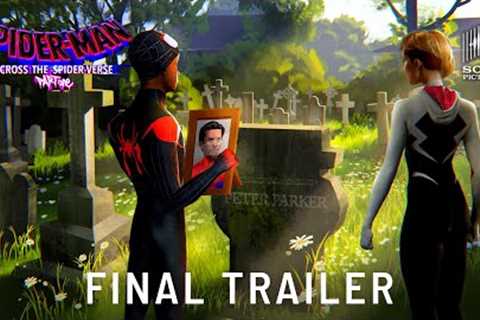 SPIDER-MAN: ACROSS THE SPIDER-VERSE – Final Trailer (2023) Sony Pictures