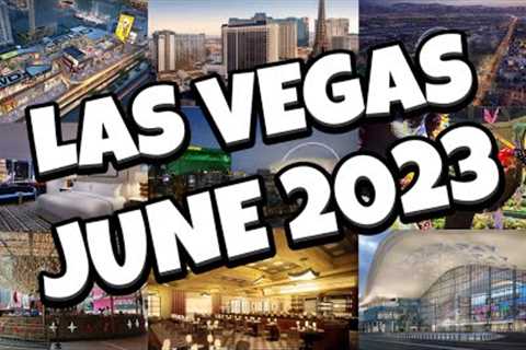 What's NEW in Las Vegas for JUNE 2023! 😍
