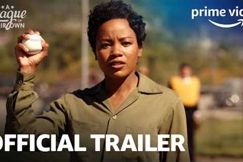 A League of Their Own - Official Trailer | Prime Video