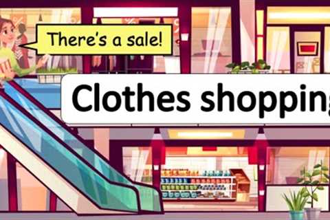 Shopping for Clothes 🛍  | English Conversation