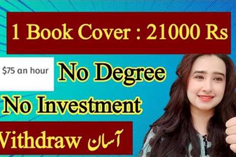 Earn 21000 Thousand By Making Book Cover - How To Earn Money Online Without Any Degree