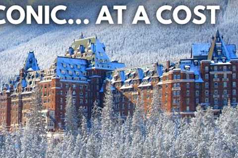 Staying In North America’s Famous Mountain Hotel - Fairmont Banff Springs