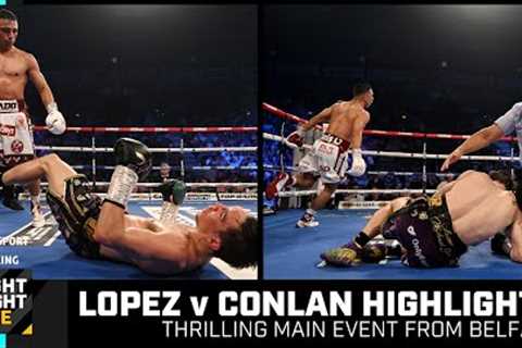 Road Warrior Lopez 🇲🇽  Luis Alberto Lopez v Michael Conlan Official Fight Highlights 🔥