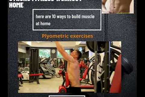 Here 10 ways to build muscle at home