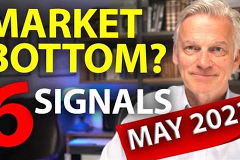 Has the Stock Market Bottomed? MAY 2023 Update | SIX signals to a market crash recovery.