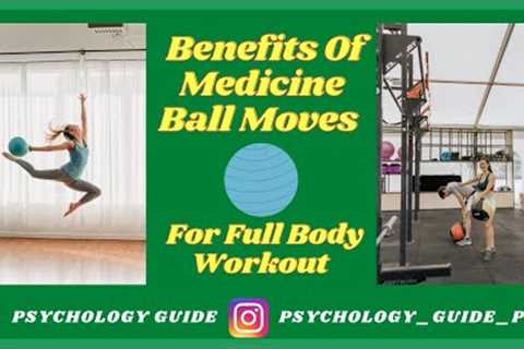 Benefits of Medicine ball workout #fit #happiness #motivation #gym #fittness  #crossfit #exercise