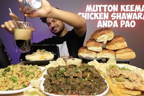 MUTTON KEEMA PAO, MUMBAI ANDA BHURJI PAO, CHICKEN SHAWARMA WITH CHILLI DORITOS | AKSHANSHU MUKBANG