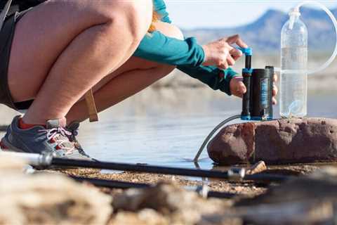 What Type of Water Filtration Systems Do You Need For Camping?
