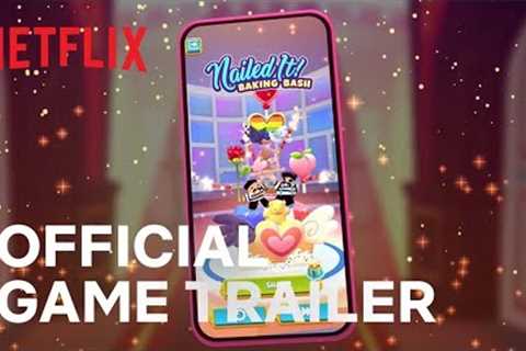 Nailed It! Baking Bash | Official Game Trailer | Netflix
