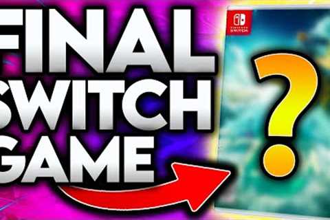 Is This The LAST Major Nintendo Switch Game?