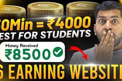30 Min = 4000₹ | Best Earning Websites Without Investment | Online Earning Website,Make Money Online