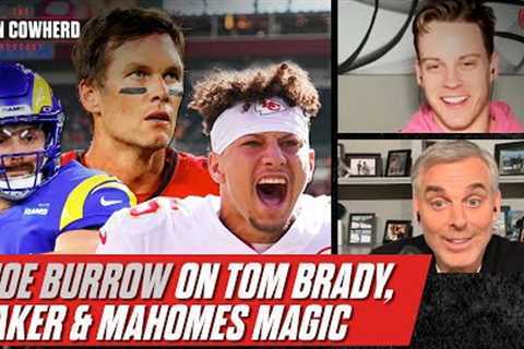Bengals QB Joe Burrow on Tom Brady, Baker Mayfield's Rams win, Mahomes' secret | Colin Cowherd NFL