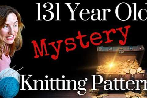Knitting an Antique Mystery - What pattern is this?!