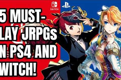Top 25 MUST-PLAY JRPGs on PS4 and SWITCH!
