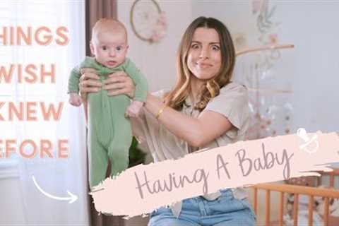 15 THINGS I WISH I KNEW BEFORE HAVING A BABY | Advice for New &amp; Expecting Moms
