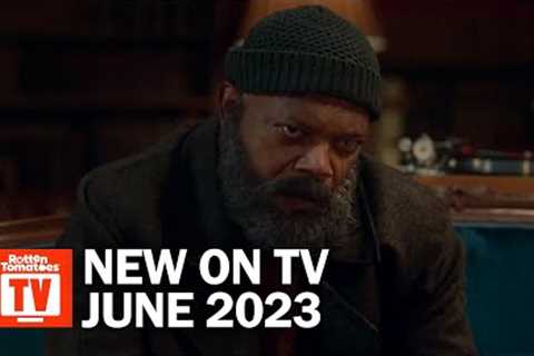 Top TV Shows Premiering in June 2023 | Rotten Tomatoes TV