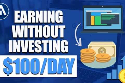How To Make Money Online Without An Investment (Earn $100+ Per Day)