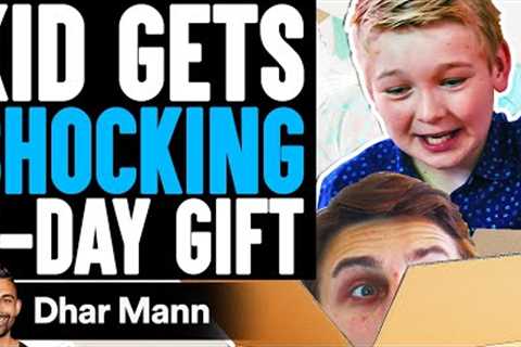 Kid Gets SHOCKING Birthday Gift! | Dhar Mann