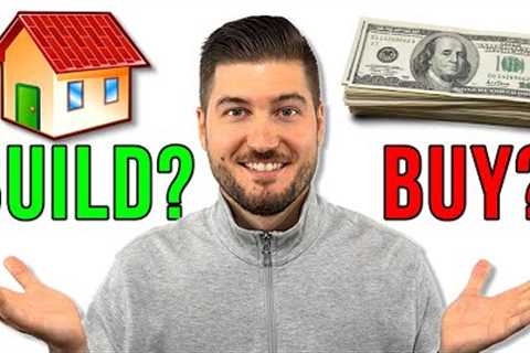 Buying vs Building A House (Pros &amp; Cons)