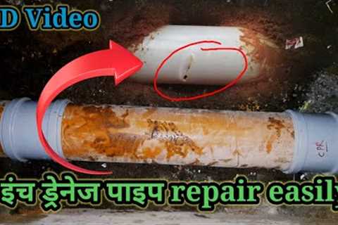 6 Inch Drainage pipe line repair_easy step | Drainage pipe repair | Plumbing pipe repairing