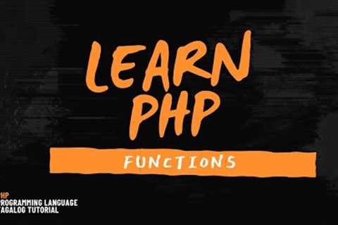 PHP Programming Tutorial - Functions (BEGINNERS GUIDE)