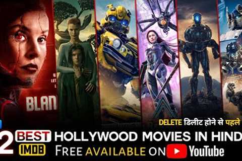 Top 12 Best Adventure Hollywood Movies On Youtube | New Hollywood Movies on YouTube