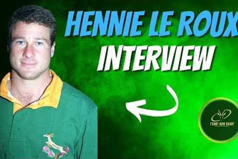 Rugby World Champion Hennie Le Roux Spills the Beans