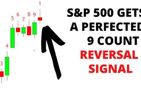 Stock Market CRASH:  S&amp;P 500 Gets A Perfect 9 Count Reversal Signal