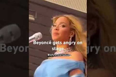 Beyoncé gets angry on stage at world Tour #beyonce #short