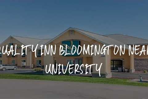 Quality Inn Bloomington Near University Review - Bloomington , United States of America