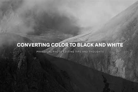 Practical black and white photography tips