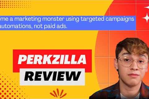 PerkZilla Review, Demo + Tutorial I Grow &amp; sustain business without expensive advertising..