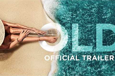 Old - Official Trailer [HD]