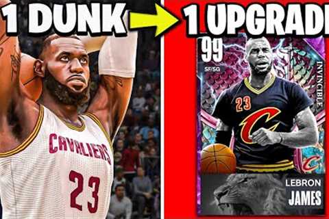 I Upgraded Lebron Every Dunk I Scored