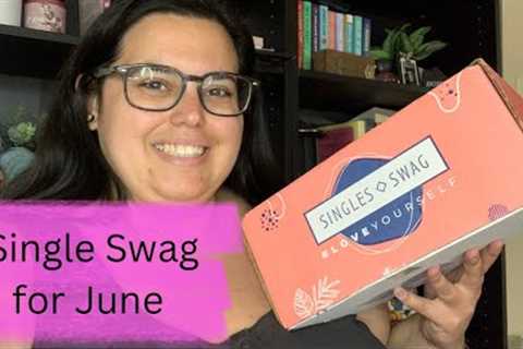 Single Swag Unboxing for June *Why I Signed Up for 6 More Months*